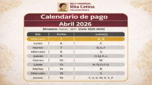 Calendario de pago de la Beca Rita Cetina Bimestre Marzo - Abril